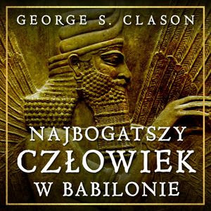 Najbogatszy człowiek w Babilonie, George S. Clason