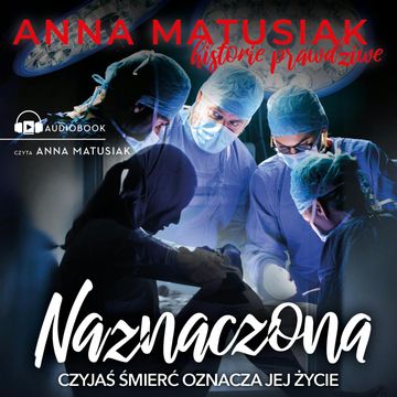 Naznaczona audiobook, Anna Matusiak