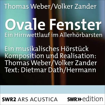 Ovale Fenster: Ein Hirnwettlauf im Allerhörbarsten audiobook, Hermann von Helmholtz