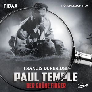 Paul Temple - Der grüne Finger, Francis Durbridge
