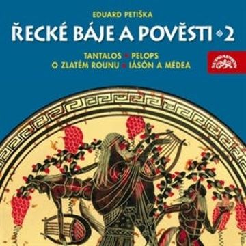 Řecké báje a pověsti 2 audiobook, Eduard Petiška