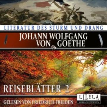 Reiseblätter 2 audiobook, Johann Wolfgang von Goethe