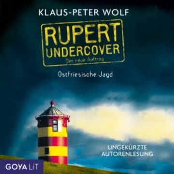 Rupert undercover. Ostfriesische Jagd. Der neue Auftrag audiobook, Klaus-Peter Wolf