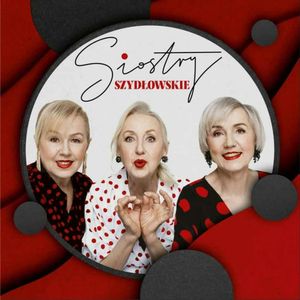 Siostry Szydłowskie: „Nie dajcie sobie wmówić, że to już koniec”, Dziennik Gazeta Prawna