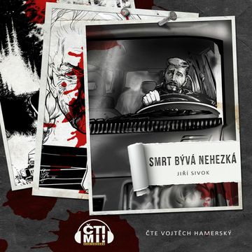 Smrt bývá nehezká audiobook, Jiří Sivok