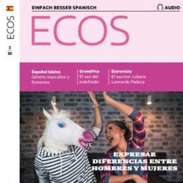 Spanisch lernen Audio - Unterschiede zwischen Männern und Frauen audiobook, Covadonga Jiménez