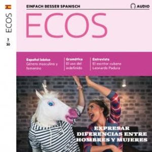 Spanisch lernen Audio - Unterschiede zwischen Männern und Frauen, Covadonga Jiménez