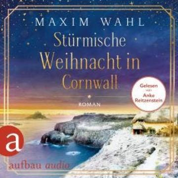 Stürmische Weihnacht in Cornwall (Ungekürzt) audiobook, Maxim Wahl