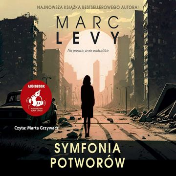 Symfonia potworów audiobook, Marc Levy