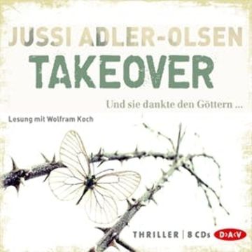 Takeover. Und sie dankte den Göttern… audiobook, Jussi Adler-Olsen