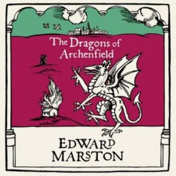The Dragons of Archenfield audiobook, Edward Marston