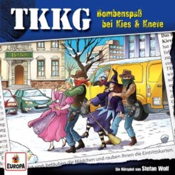 TKKG - Folge 112: Bombenspaß bei Kies & Knete audiobook, Stefan Wolf
