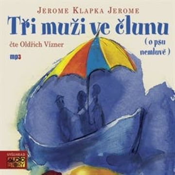 Tři muži ve člunu, Jerome Klapka Jerome