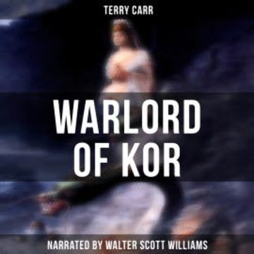 Warlord of Kor audiobook, Terry Carr