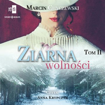 Ziarna wolności. Tom 2, Marcin Chyczewski