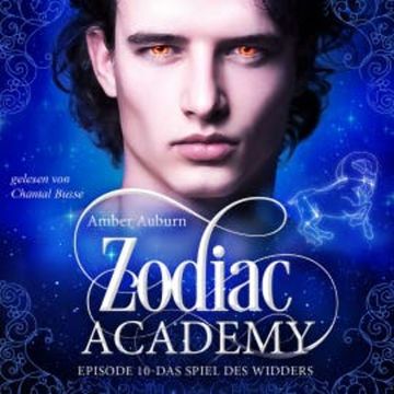 Zodiac Academy, Episode 10 - Das Spiel des Widders audiobook, Amber Auburn