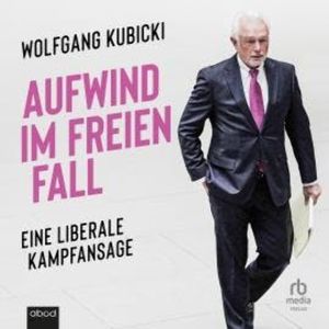 Aufwind im freien Fall, Wolfgang Kubicki