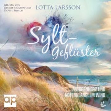 Autorenherz und Notenklänge im Wind audiobook, Lotta Larsson