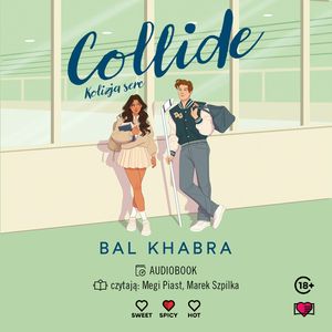 Collide. Kolizja serc, Bal Khabra