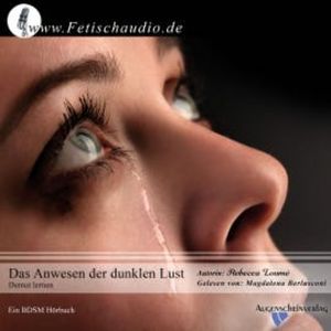 Das Anwesen der dunklen Lust - Demut lernen, Rebecca Loumé