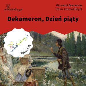 Dekameron, Dzień piąty, Giovanni Boccaccio