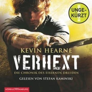 Verhext (Die Chronik des Eisernen Druiden 2) audiobook, Kevin Hearne