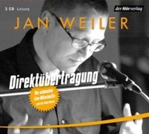 Direktübertragung, Jan Weiler