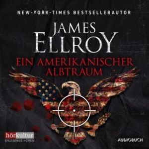 Ein amerikanischer Albtraum, James Ellroy