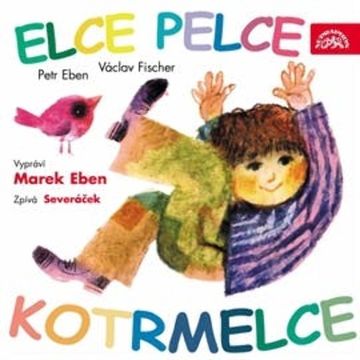 Elce pelce kotrmelce audiobook, Václav Fischer