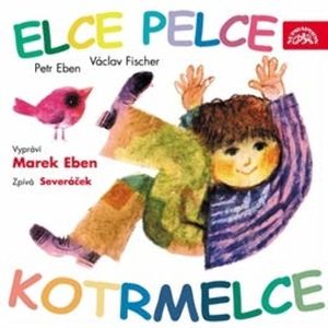 Elce pelce kotrmelce, Václav Fischer