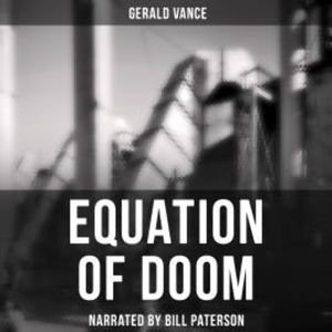 Equation of Doom, Gerald Vance