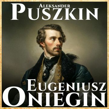 Eugeniusz Oniegin audiobook, Aleksander Puszkin