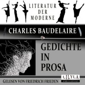 Gedichte in Prosa, Charles Baudelaire