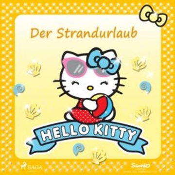 Hello Kitty - Der Strandurlaub audiobook, Sanrio