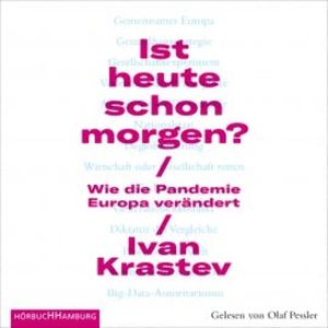 Ist heute schon morgen?, Ivan Krastev