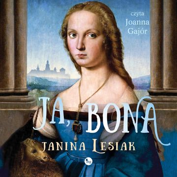 Ja, Bona audiobook, Janina Lesiak