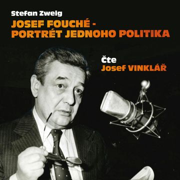 Josef Fouché - portrét jednoho politika audiobook, Stefan Zweig
