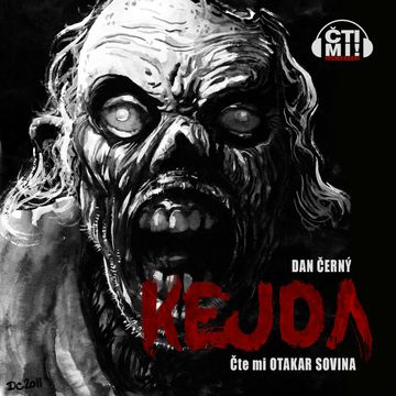 Kejda audiobook, Dan Černý