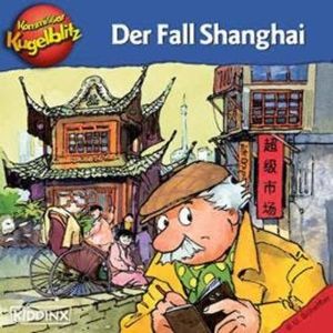 Kommissar Kugelblitz in Shanghai (Ungekürzt), Ursel Scheffler