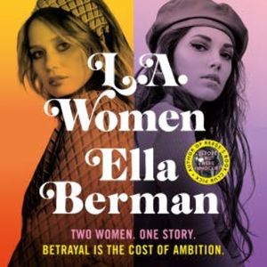 L.A. Women, Ella Berman