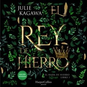 La Hija de Hierro (El Hada de Hierro, Libro 2) (Fantasía Juvenil), Julie Kagawa