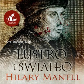 Lustro i światło audiobook, Hilary Mantel