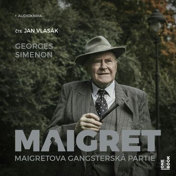 Maigretova gangsterská partie audiobook, Georges Simenon