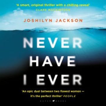 Never Have I Ever audiobook, Joshilyn Jackson