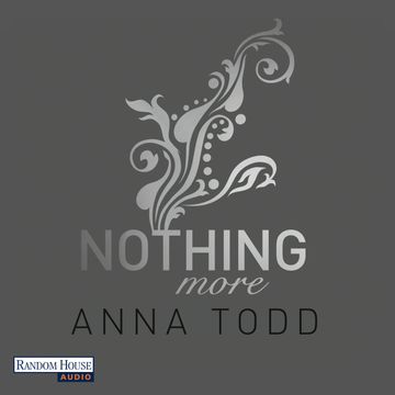 Nothing more (After 6) audiobook, Anna Todd