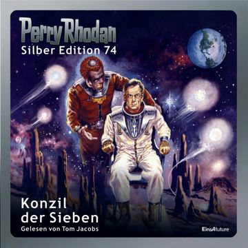 Konzil der Sieben (Perry Rhodan Silber Edition 74) audiobook, H.G. Francis