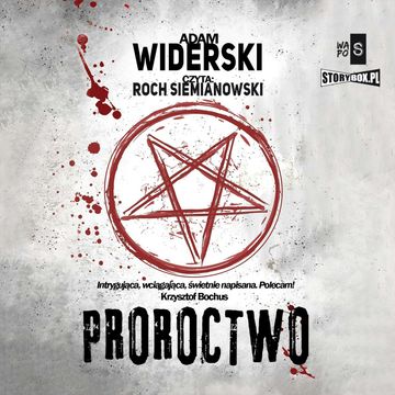 Proroctwo. Komisarz Krzyski i Majski. Tom 2 audiobook, Adam Widerski