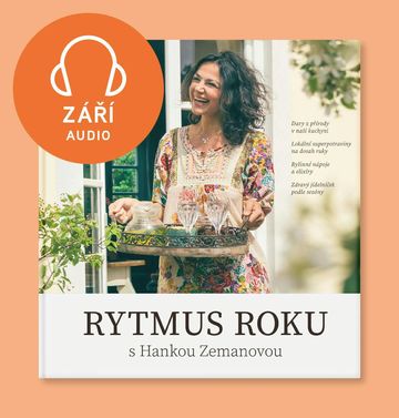 Rytmus roku s Hankou Zemanovou - Září audiobook, Hana Zemanová