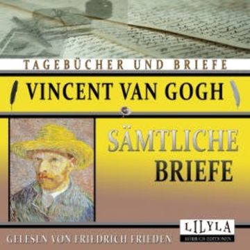 Sämtliche Briefe audiobook, Vincent van Gogh