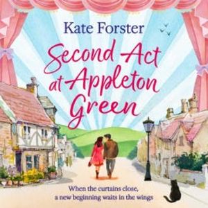 Second Act at Appleton Green, Kate Forster